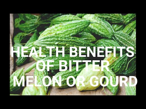 Amazing Health Benefits of Bitter Melon/Gourd
