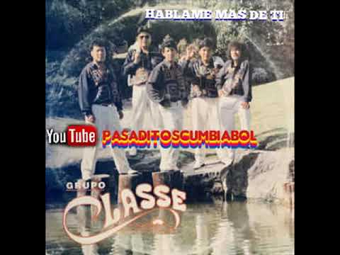 grupo classe - te quiero mas y mas(1993)