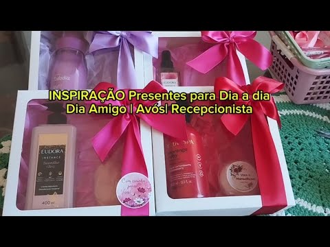 Inspiração de presentes para Dia a dia | Amigo | Avós| Recepcionista 