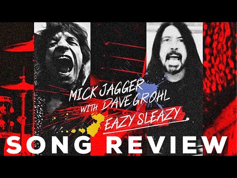 REVIEW: EASY SLEAZY — Mick Jagger with Dave Grohl