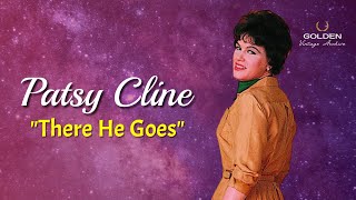 Patsy Cline - There He Goes (with Lyrics)