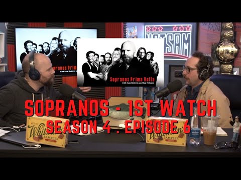 Sopranos Prima Volta - Season 4 Episode 6 - First Watch w/ Ian Fidance & Sam Roberts
