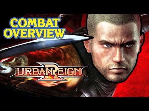 Urban Reign | Combat Overview