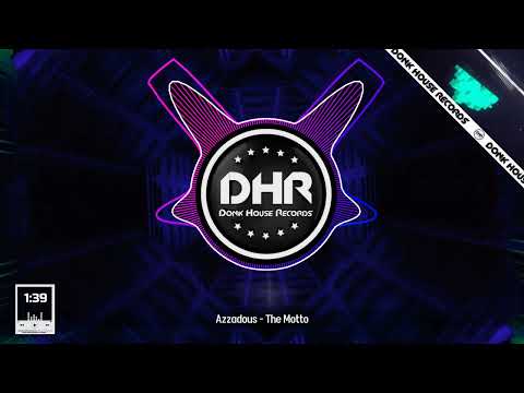 Azzadous - The Motto - DHR UK Bounce