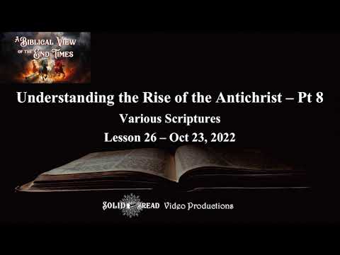 Biblical End Times - Lesson 26