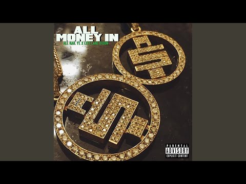 All Money in (feat. Left Lane Didon)