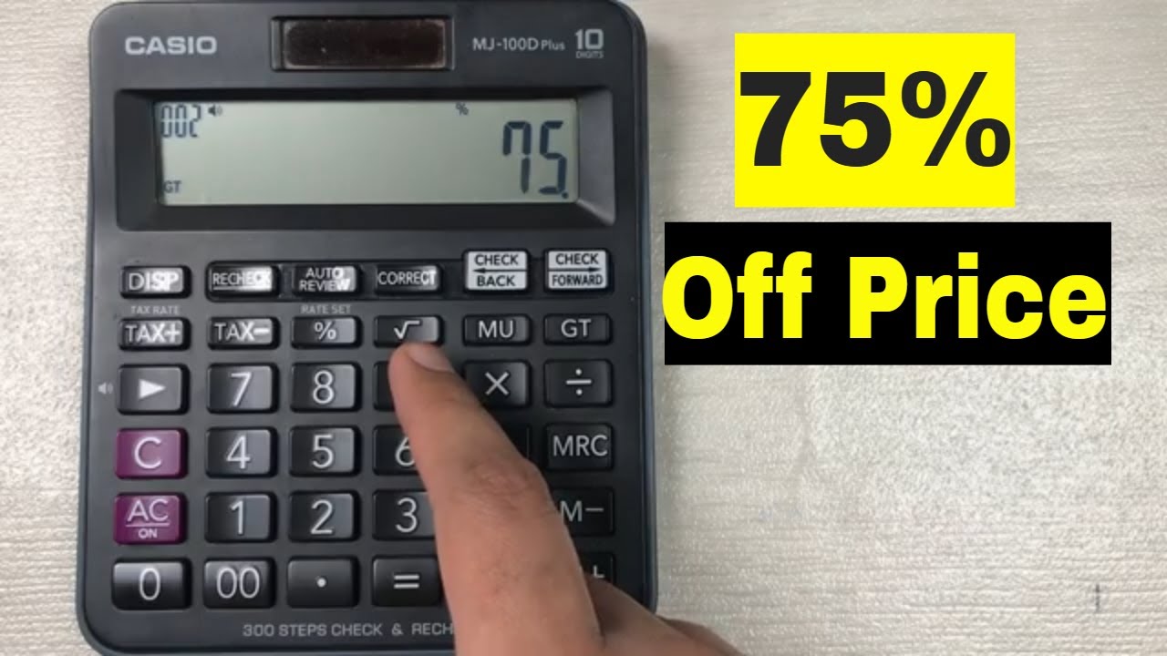How to Calculate 75 Percent Off a Price on Calculator