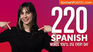 220 Spanish Words You