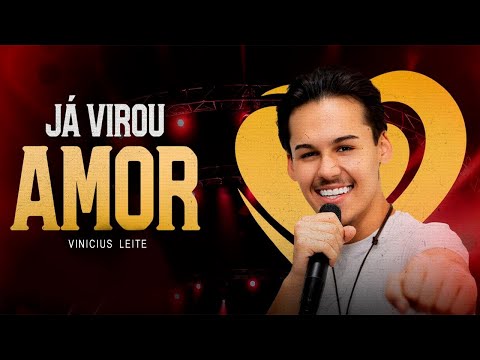 Já Virou Amor - Vinicius Leite (Clipe Oficial)