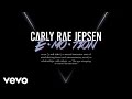 Carly Rae Jepsen - E·MO·TION (Audio) 