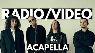 Download lagu System of a Down - Radio/Video (Acapella) mp3 Download lagu System of a Down - Radio/Video (Acapella) mp3
