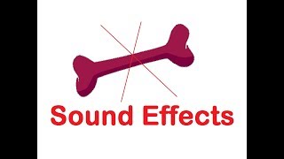 Bone Break Crack Sound Effects All Sounds