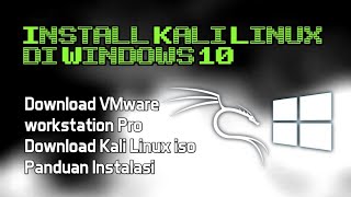 ✅ Install Kali Linux di Windows 10 dengan VMware Workstation Pro