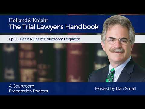 Podcast - Basic Courtroom Etiquette