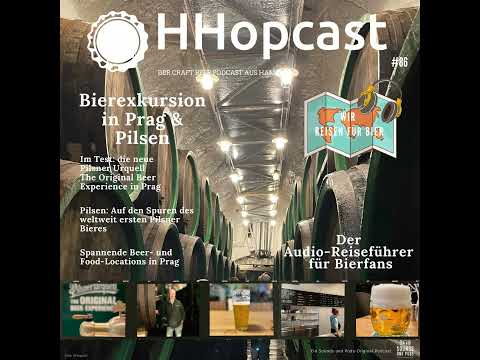 Bierexkursion in Prag & Pilsen. Ein Audio-Reiseführer für Bierfans