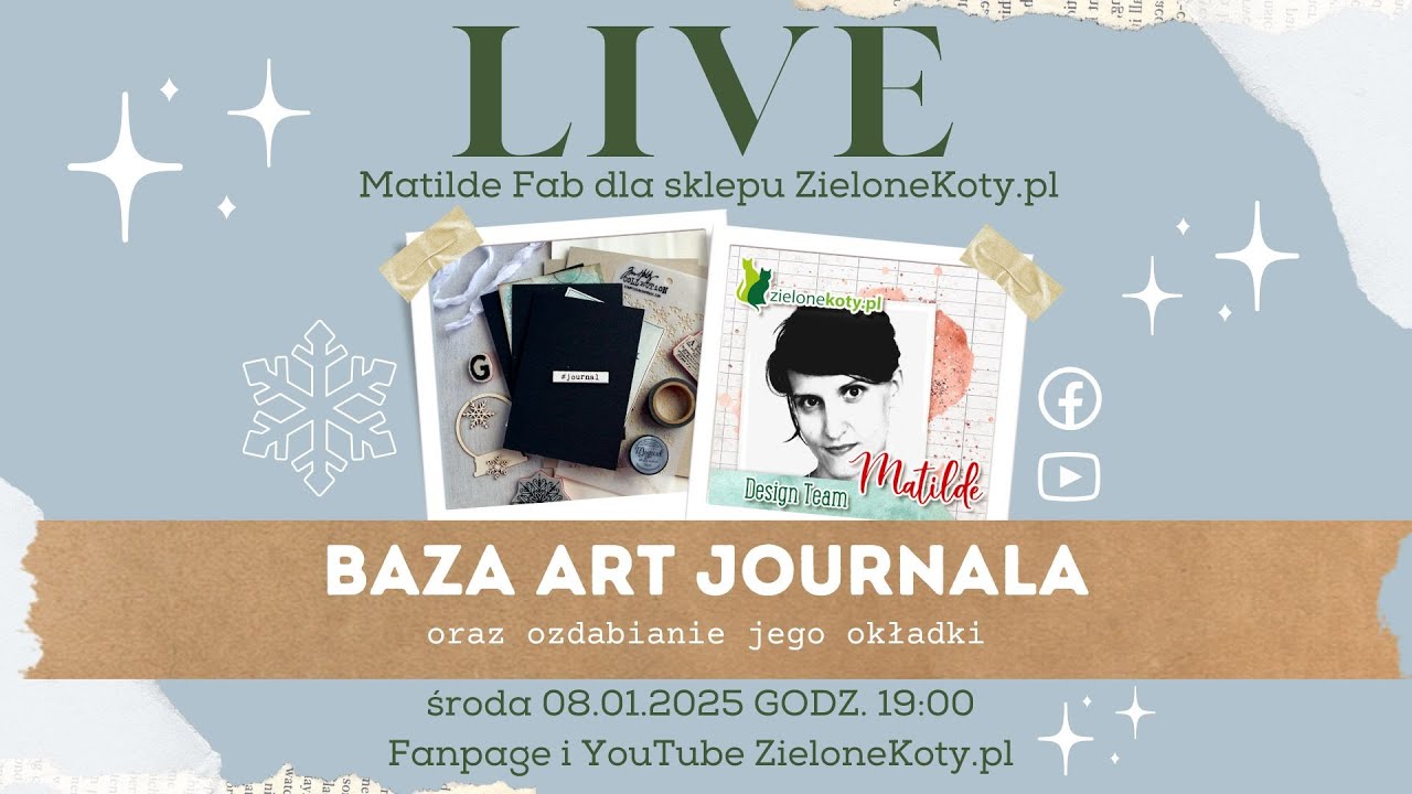Baza Art Journala z transmisji LIVE | Matilde