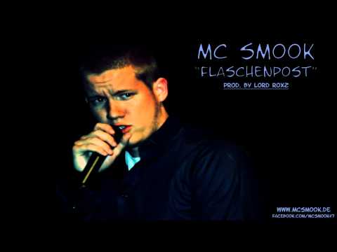 MC Smook - Flaschenpost (prod. by Lord Roxz)