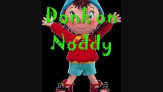 Donk on Noddy Blackout crew pi33 take