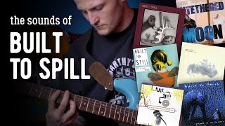 The sounds of: Built to Spill