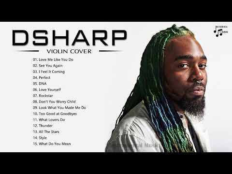 D.S.H.A.R.P Best Songs Collection 2021 - D.S.H.A.R.P Best Violin Cover - D.S.H.A.R.P Playlist 2021