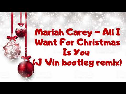Mariah Carey - All I Want For Christmas Is You (Remix)