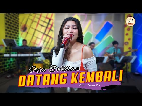 Essa Brillian - Datang Kembali (Official Music Video)