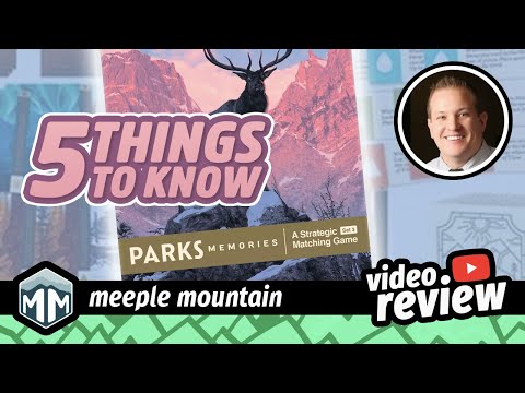 PARKS Memories: Mountaineer - 5 Things You Need to Know - Review - Boardgame Brody