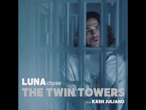 LUNA Clipse - The Twin Towers (Official Video) ft. KASH JULIANO