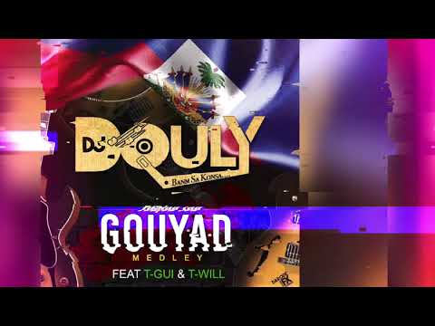 DJ Douly feat T-Gui & T-Will - Toujou Sou Gouyad (Medley)
