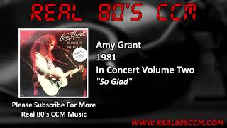 Amy Grant - So Glad