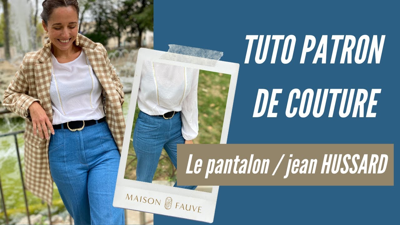 Patron pantalon, jean Hussard / Patron pochette