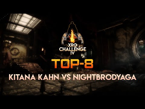 Kitana Kahn vs NightBrodyaga | XRO CHALLENGE IV - TOP 8
