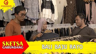 Download lagu BALI RAYO CLOTHES | Garundang Sketch 4 mp3