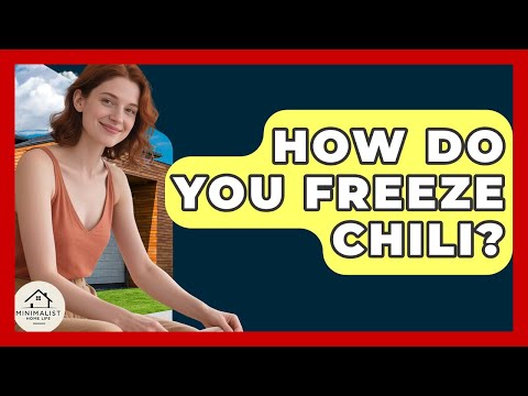 How Do You Freeze Chili? - Minimalist Home Life