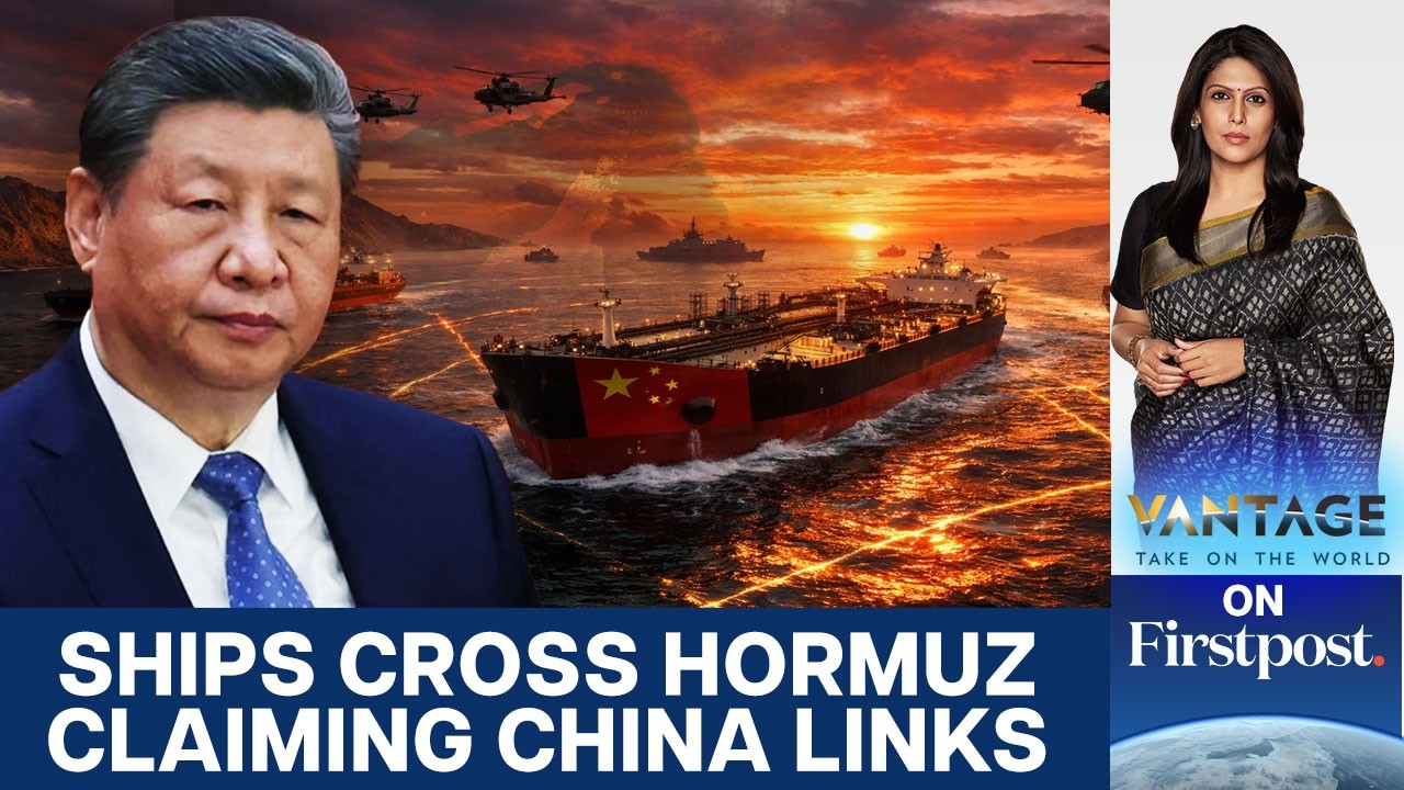 Why Ships Are Claiming China Links to Cross Strait of Hormuz Amid War | Vantage With Palki Sharma
