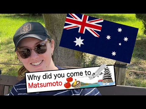 Why did you come to Matsumoto Vol.21（Australia）