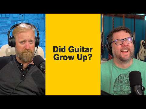 Did Guitar Grow Up?