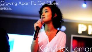 Kendrick Lamar – Growing Apart (To Get Closer) Feat. Jhene Aiko