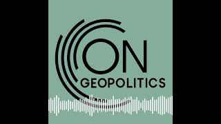 On Geopolitics Episode 49: War In The Middle East