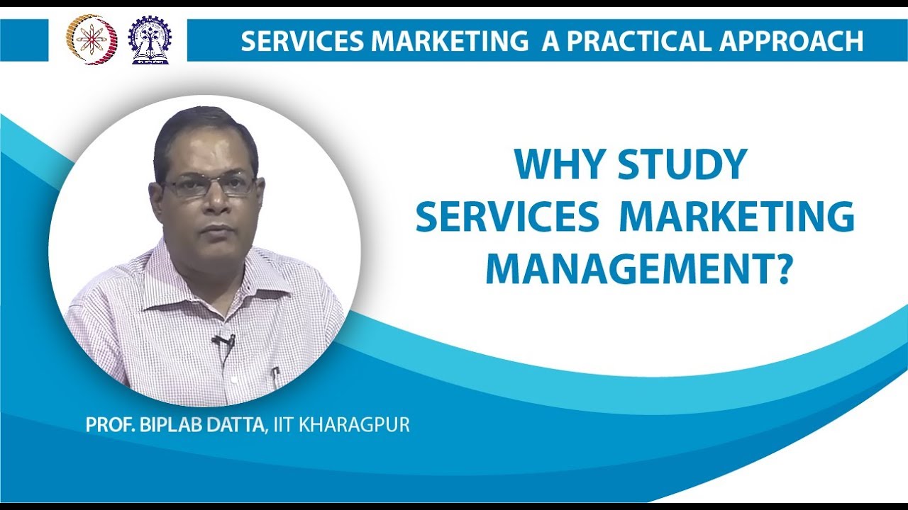 Why Study Services Marketing Management?