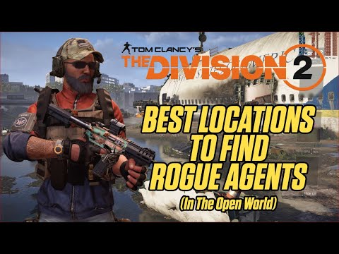 THE DIVISION 2 | BEST WAY TO FARM | ROGUE AGENTS