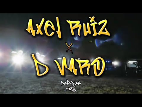 Axel Ruiz ❌ D Varo - Andamos Al 💯 (Video Oficial ) By Padrino FMB