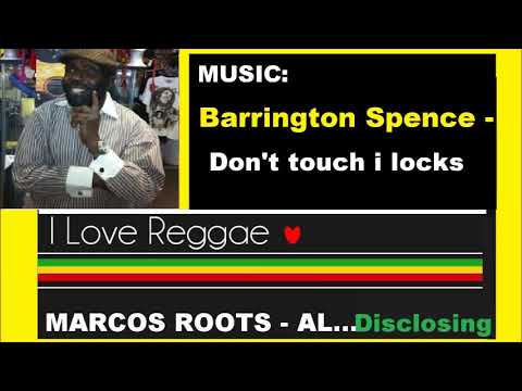 DIVULGANDO: Barrington Spence - Don't touch i locks / MARCOS ROOTS - AL