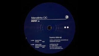 Marcelinho Cic - Buena Vista ( WJ Henze Long Lasting Remix )