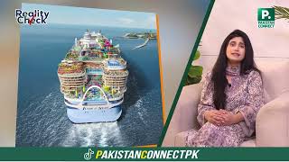 Reality Check | World’s Largest Cruise Ship Set to Sail from Miami in 2027 | Pakistan Connect