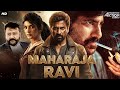 Maharaja Ravi Hindi Dubbed Full Movie Ravi Teja Jayaram Sree Leela Action Movie