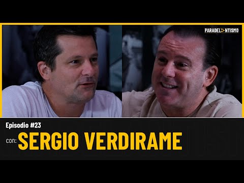 PARADELANTISMO EP. 23 - SERGIO VERDIRAME (PARTE 1 )