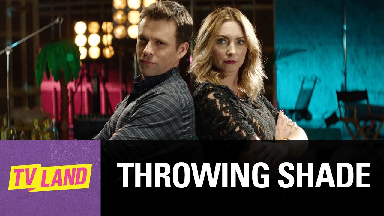 Throwing Shade | The World Needs Throwing Shade | TV Land