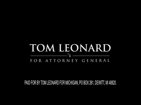 Michigan Attorney General Ad: Tom Leonard (R) - Tough on Crime (2018)