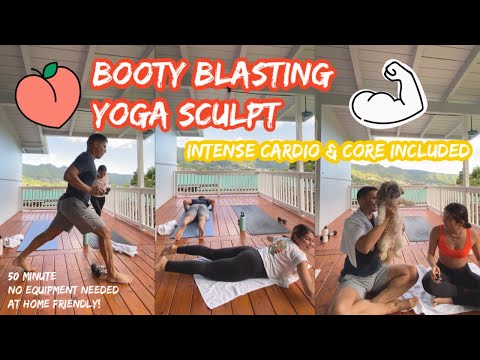 04/30/20 Max & Tiana Booty Blasting Yoga Sculpt (no equipment needed/at-home friendly)